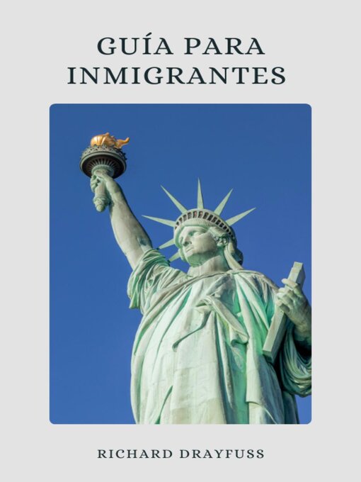 Title details for Guia para Inmigrantes by Richard Drayfuss - Wait list